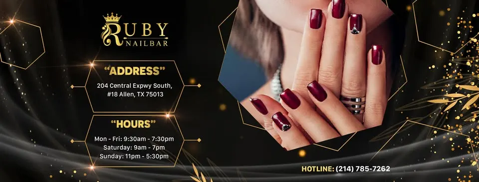 RUBY NAIL BAR(15% off for New Client&Student(ID) — Nail salon in Allen